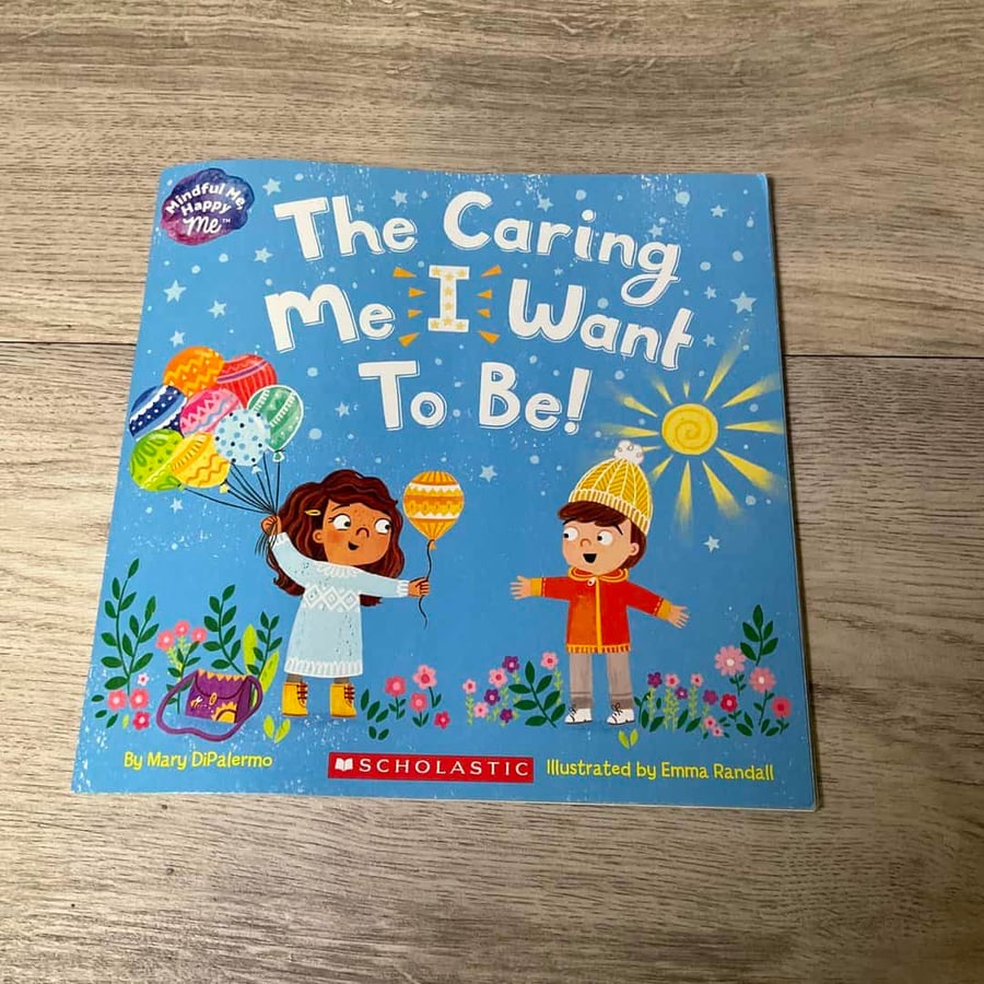 The Caring Me I Want To Be